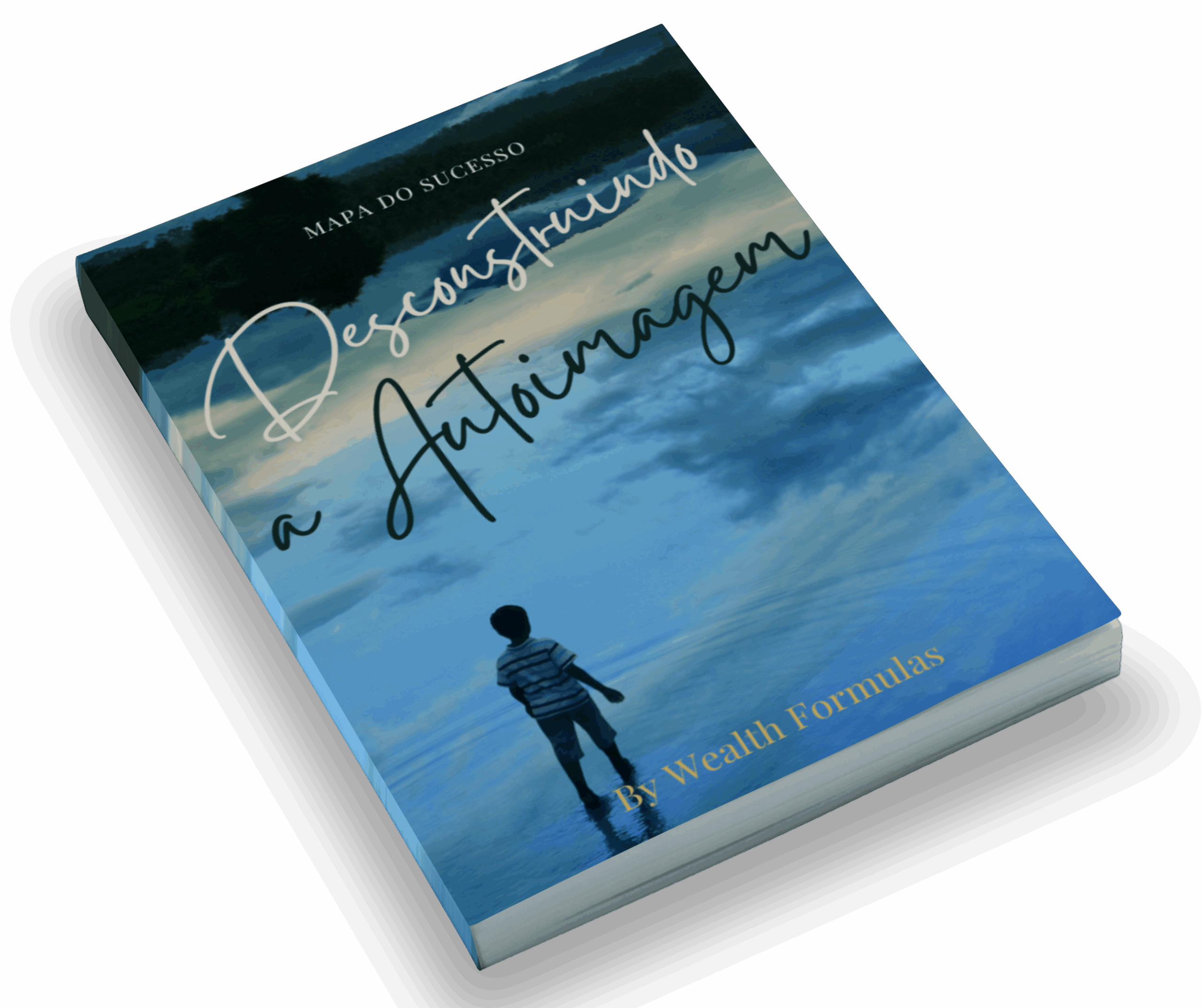 Capa do ebook Desconstruindo a Autoimagem